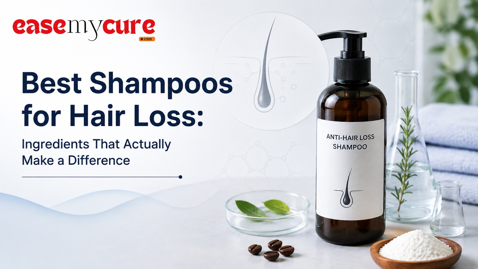 Best Shampoos for Hair Loss: Ingredients That Actually Make a Difference