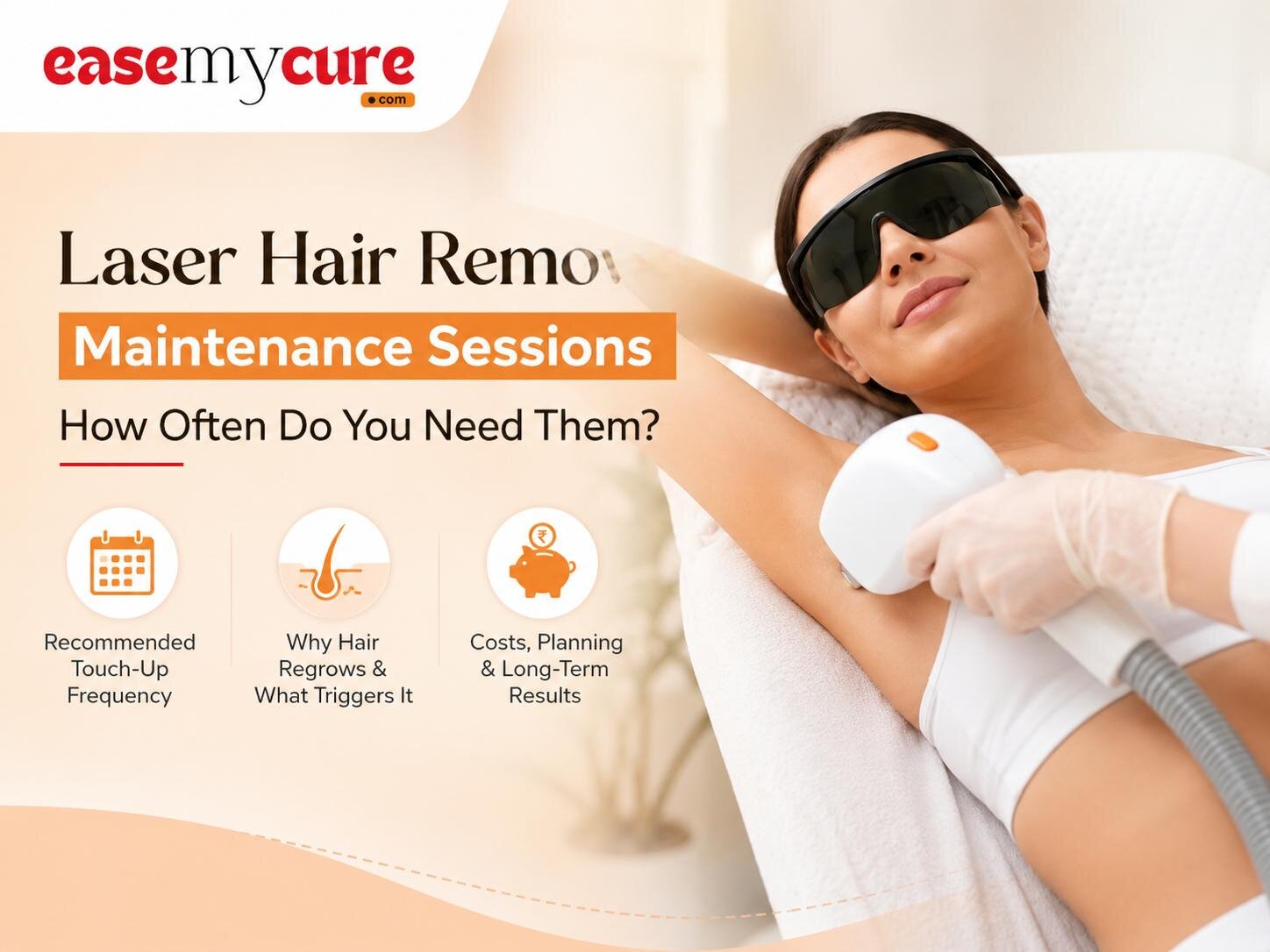 Laser Hair Removal Maintenance Sessions: How Often Do You Need Them?