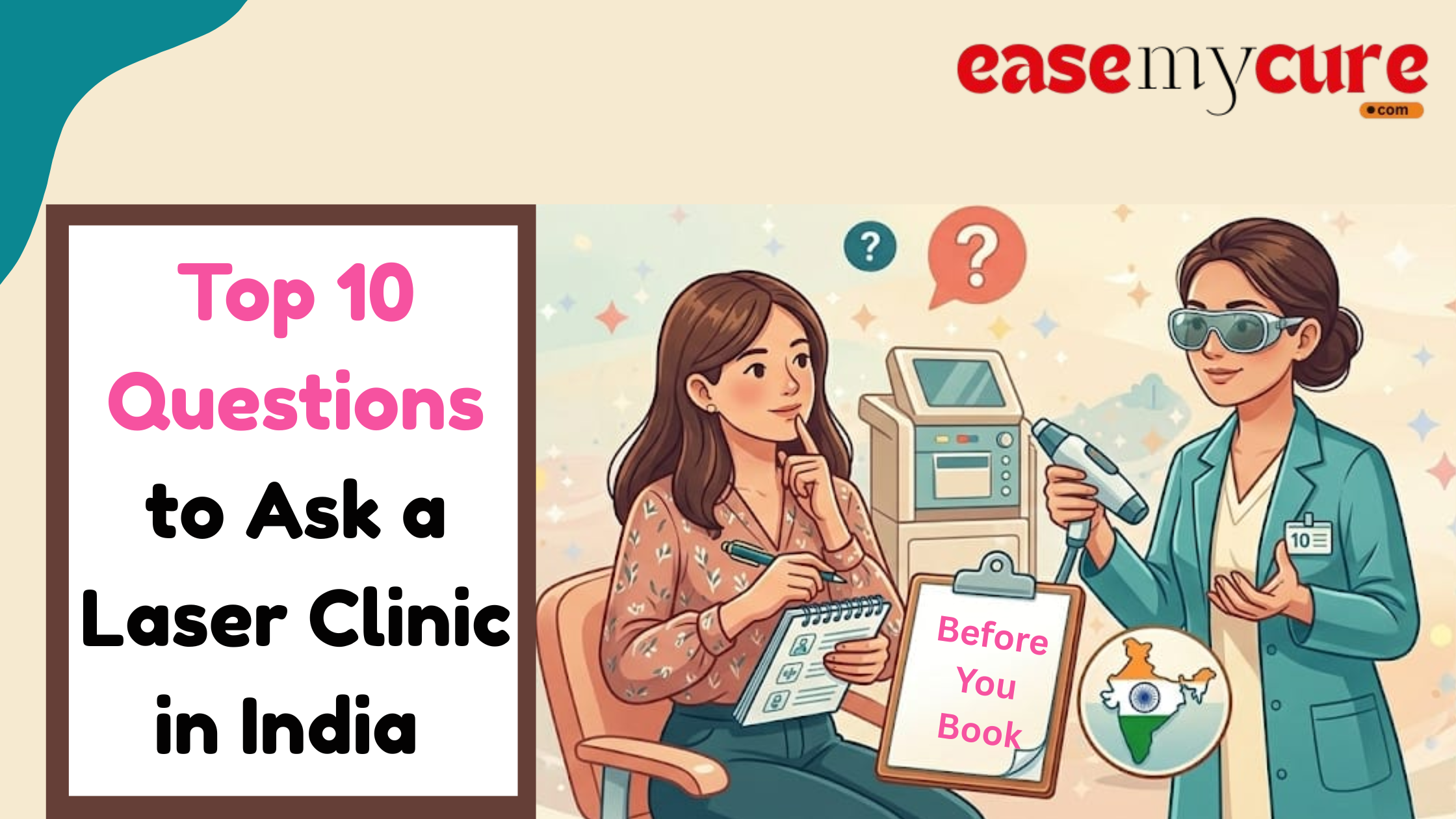 Top 10 Questions to Ask a Laser Clinic in India Before You Book