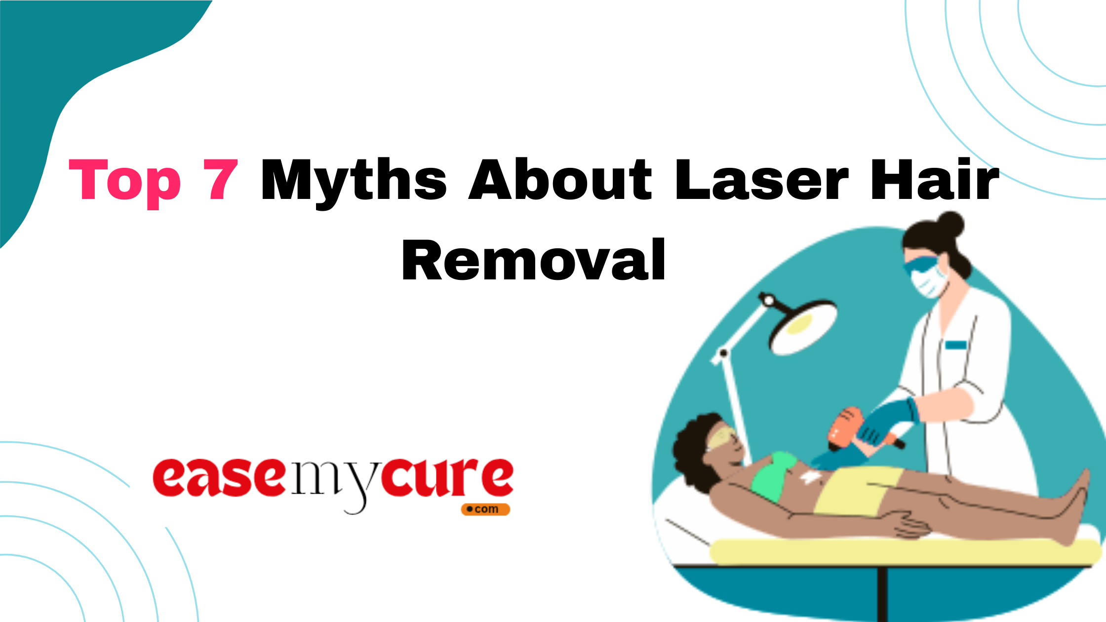 Top 7 Myths About Laser Hair Removal – Busted by Experts