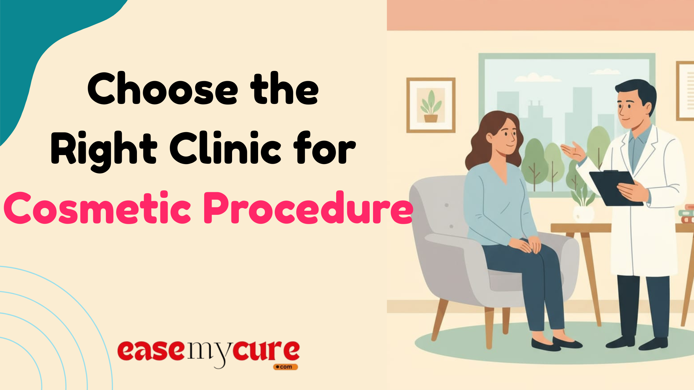 How to Choose the Right Clinic for Your Cosmetic Procedure