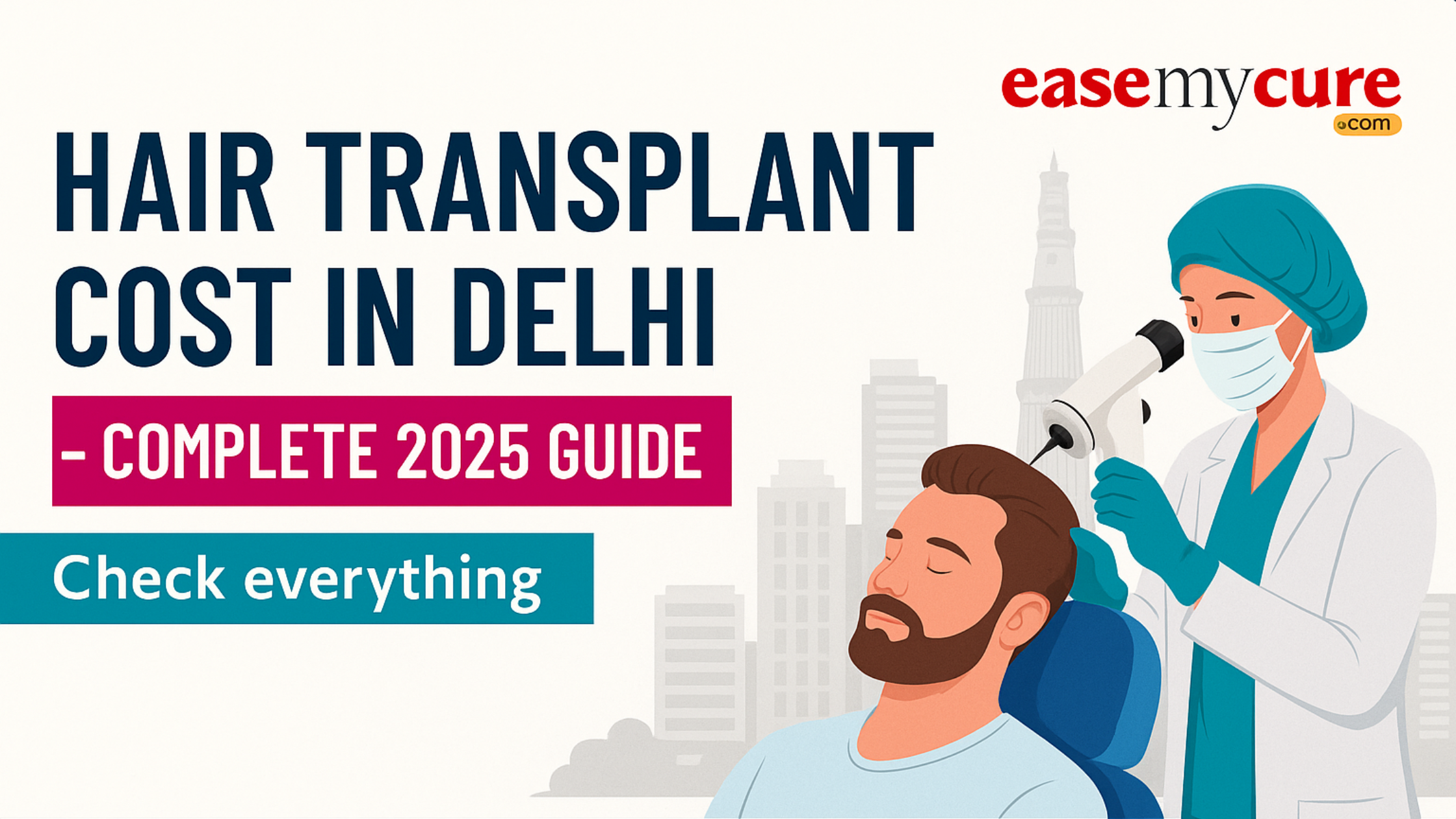 Hair Transplant Cost in Delhi (2025) — Price, Factors & Best Clinics